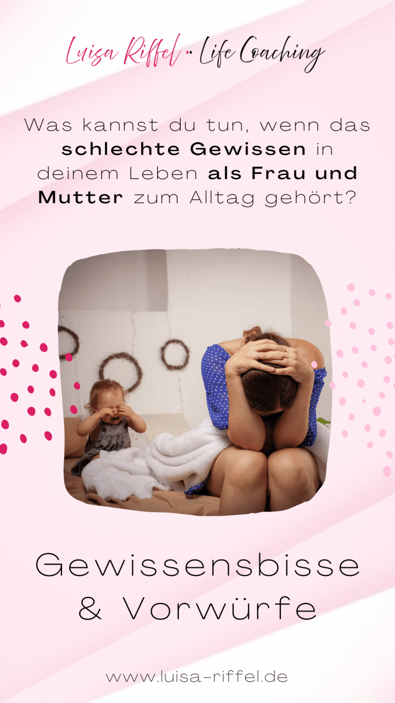 Schuld Und Scham Als Frau Wenn Dich Gewissensbisse Plagen