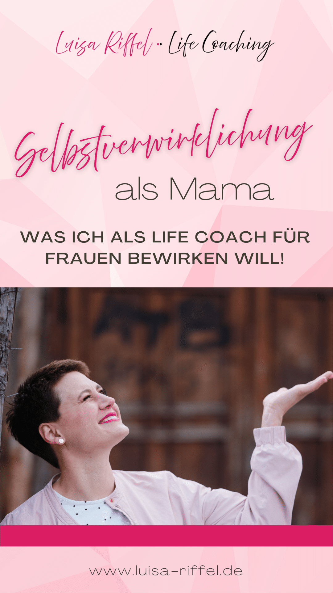 Selbstverwirklichung als Mama, Life Coach, Frauen, Empowerment, Muttersein, persönliche Entwicklung, Erfüllung im Leben